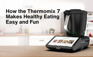 Thermomix 7 placed on a kitchen counter, ready to prepare nutritious meals with ease, perfect for healthy eating at home.